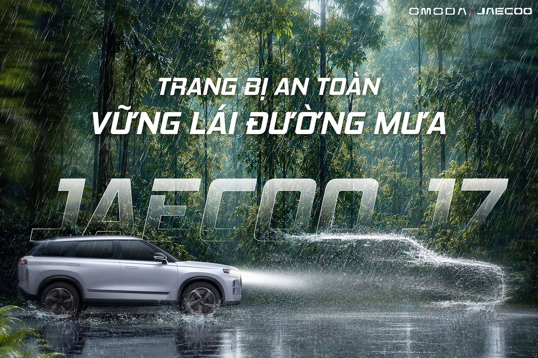 trang bị an toàn vững lái đường mưa cùng Jaecoo J7